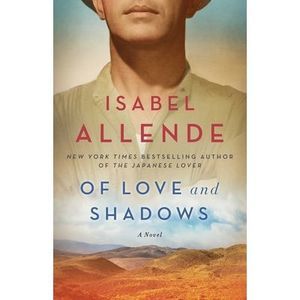 Of Love and Shadows -- Isabel Allende